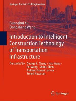 cover image of Introduction to Intelligent Construction Technology of Transportation Infrastructure